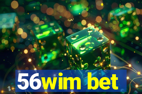 56wim bet